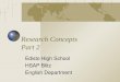 Research Concepts Part 2 Edisto High School HSAP Blitz English Department