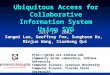 Ubiquitous Access for Collaborative Information System Using SVG July 17 2002 Sangmi Lee, Geoffrey Fox, Sunghoon Ko, Minjun Wang, Xiaohong Qui
