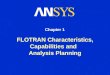 FLOTRAN Characteristics, Capabilities and Analysis Planning Chapter 1