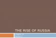 The Rise of Russia Chapter 12 Section 2