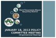 JANUARY 18, 2013 POLICY COMMITTEE MEETING (Organizational Meeting) Stark-Tuscarawas-Wayne Recycling District
