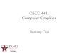 CSCE 441: Computer Graphics
