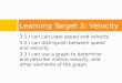 Learning Target 3: Velocity