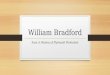 William Bradford from A History of Plymouth Plantation