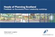 Heads of Planning Scotland Feedback on Successful Place Leadership workshop Diarmaid Lawlor Head of Urbanism