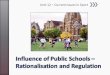 Influence of Public Schools – Rationalisation and Regulation