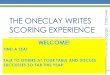 Innovate. Engage. Empower THE ONECLAY WRITES SCORING EXPERIENCE WELCOME! FIND A SEAT TALK TO OTHERS AT YOUR TABLE AND DISCUSS SUCCESSES SO FAR THIS YEAR