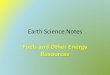 Earth Science Notes Fuels and Other Energy Resources
