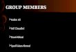 GROUP MEMBERS  Hakim Ali  Arif Choudhri  Daud Abbasi  Syed Faizan Ahmed
