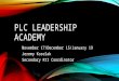 PLC LEADERSHIP ACADEMY November 17/December 15/January 19 Jeremy Koselak Secondary RtI Coordinator