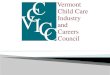 Vermont began planning for the Child Care Apprenticeship Program