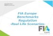 FIA Europe Benchmarks Regulation -Real Life Scenarios- 29 September 2015