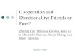 Cooperation and Directionality: Friends or Foes? Zhifeng Tao, Thanasis Korakis, Feilu Liu, Shivendra Panwar, Jinyun Zhang, Leandros Tassiulas IEEE ICC