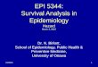 01/20151 EPI 5344: Survival Analysis in Epidemiology Hazard March 3, 2015 Dr. N. Birkett, School of Epidemiology, Public Health & Preventive Medicine,