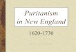 Puritanism in New England 1620-1730. Discussion Question The King is persecuting those people whose religious views do not match his own. You want to