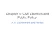 Chapter 4: Civil Liberties and Public Policy A.P. Government and Politics
