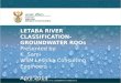 LETABA RIVER CLASSIFICATION- GROUNDWATER RQOs Presented by: K. Sami WSM Leshika Consulting Engineers April 2014