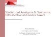 Recovery-Oriented Computing Statistical Analysis & Systems: Retrospective and Going Forward Emre Kıcıman Software Infrastructures
