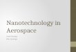 Nanotechnology in Aerospace Jenni Beetge Blas Quiroga
