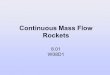 Continuous Mass Flow Rockets 8.01 W08D1. Juno Lift-Off