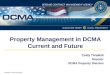 Property Management in DCMA Current and Future Revision #, Date (of revision) Cindy Thrailkill Director DCMA Property Division