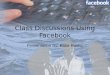 Class Discussions Using Facebook Presentation By: Katie Rosko