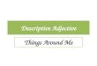 Descriptive Adjective Things Around Me. Video Vocabulary