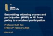 Ulster.ac.uk Embedding widening access and participation (WAP) in NI: from policy to sustained participation Professor Ruth Fee SHRE 16 th February 2016