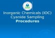 Inorganic Chemicals (IOC) Cyanide Sampling Procedures