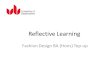 Reflective Learning Fashion Design BA (Hons) Top-up