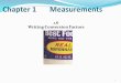 Chapter 1 Measurements 1.6 Writing Conversion Factors 1