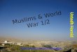 Ustadh Hamid Muslims  World War 1/2  