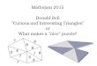 "Curious and Interesting Triangles" or What makes a "nice" puzzle?