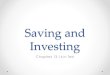 Saving and Investing Chapters 13-16 in Text. The Investment Pyramid