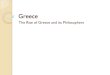 Greece The Rise of Greece and its Philosophers