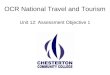OCR National Travel and Tourism Unit 12: Assessment Objective 1