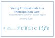 Young Professionals in a Metropolitan East a report to North Carolinas Eastern Region January 2010