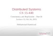 Distributed Systems CS 15-440 Consistency and Replication  Part III Lecture 13, Oct 26, 2015 Mohammad Hammoud
