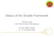 Status of the Shuttle Framework Alberto Colla Jan Fiete Grosse-Oetringhaus ALICE Offline Week 2. - 6. October 2006