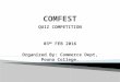 QUIZ COMPETITION 03 RD FEB 2016 Organized By: Commerce Dept, Poona College
