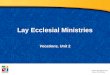 Lay Ecclesial Ministries Vocations, Unit 2. What is a lay ecclesial ministry?