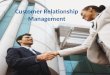 Customer Relationship Management. SQuare Consulting and Management Services What is Customer Relationship Management (CRM)? CRM is the development and