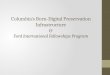 Columbias Born-Digital Preservation Infrastructure  Ford International Fellowships Program
