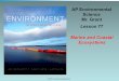 2011 Pearson Education, Inc. AP Environmental Science Mr. Grant Lesson 77 Marine and Coastal Ecosystems