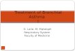 Treatment of Bronchial Asthma I D. Laila.M. Matalqah Respiratory System Faculty of Medicine 1