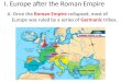I. Europe after the Roman Empire