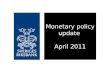Monetary policy update April 2011. The Swedish economy remains strong