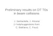 Preliminary results on DT T0s in beam collisions J. Santaolalla, J. Alcaraz (+ help/suggestions from C. Battilana, C. Fouz)