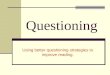 Using better questioning strategies to improve reading