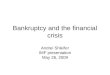 Bankruptcy and the financial crisis Andrei Shleifer IMF presentation May 26, 2009